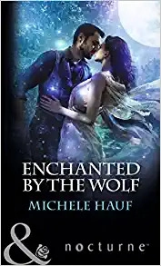Enchanted by the Wolf (Mills & Boon Nocturne) 