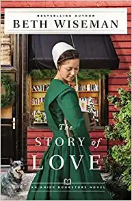 The Story of Love (The Amish Bookstore Novels Book 2) 