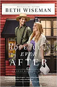 Hopefully Ever After (The Amish Bookstore Novels Book 3) 