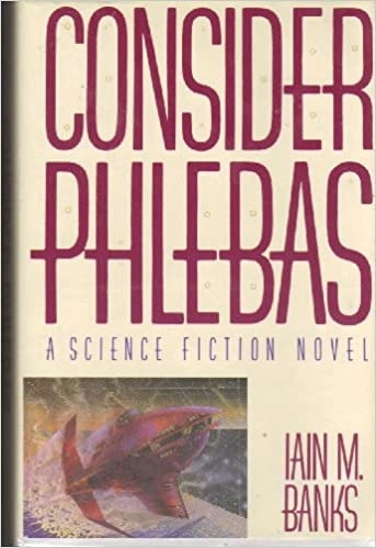 Consider Phlebas by Iain Banks 