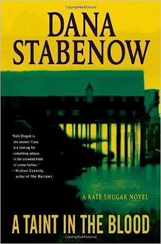 A Taint in the Blood: A Kate Shugak Novel (Kate Shugak Novels Book 14) 