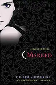 Marked (House of Night, Book 1): A House of Night Novel 