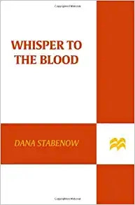 Whisper to the Blood: A Kate Shugak Novel (Kate Shugak Novels Book 16) 
