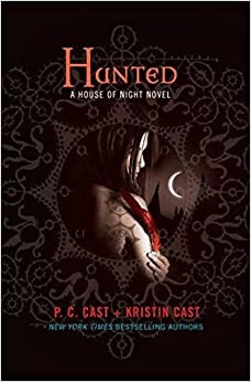 Hunted (House of Night, Book 5): A House of Night Novel 