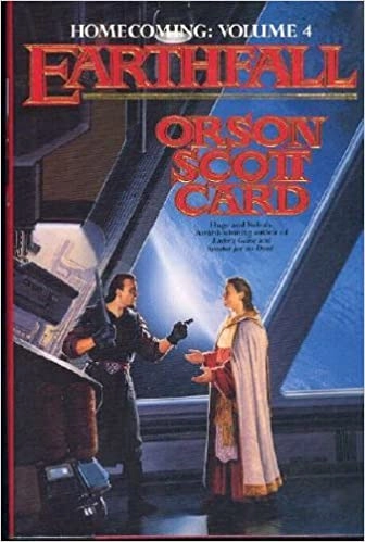 Earthfall: Homecoming: Volume 4 by Orson Scott Card 