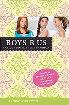 Boys R Us (The Clique Book 11) 