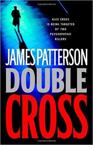 Double Cross (Alex Cross Book 13) 