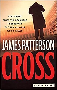 Cross (Also Published as Alex Cross) 