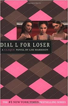 Dial L for Loser (The Clique Book 6) 