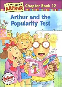 Arthur and the Popularity Test: An Arthur Chapter Book (Marc Brown Arthur Chapter Books, 12) 