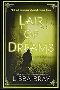 Lair of Dreams: A Diviners Novel (The Diviners Book 2) 