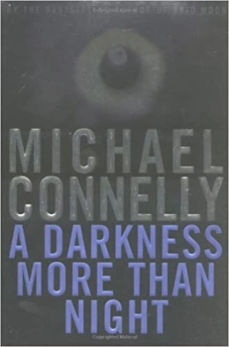 A Darkness More Than Night (A Harry Bosch Novel Book 7) 