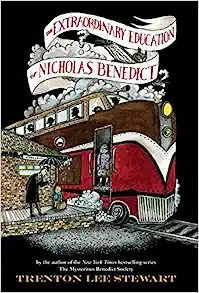 The Extraordinary Education of Nicholas Benedict (The Mysterious Benedict Society) 