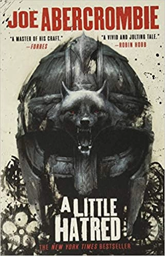 A Little Hatred (The Age of Madness, 1) by Joe Abercrombie 