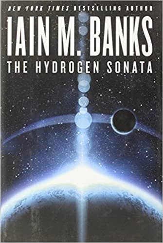 The Hydrogen Sonata (A Culture Novel Book 9) by Iain M. Banks 