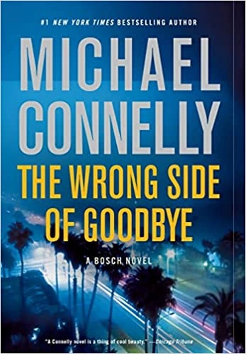 The Wrong Side of Goodbye (A Harry Bosch Novel, 19) 
