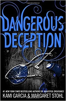 Dangerous Deception (Dangerous Creatures Book 2) 
