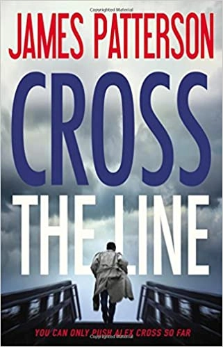 Cross the Line (An Alex Cross Thriller, 22) 