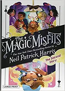 The Magic Misfits: The Second Story 
