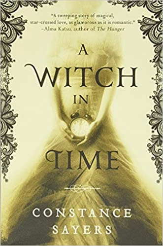 A Witch in Time by Constance Sayers 