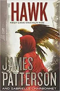 Hawk (Maximum Ride: Hawk Book 1) 