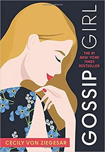 Gossip Girl: A Novel by Cecily von Ziegesar 