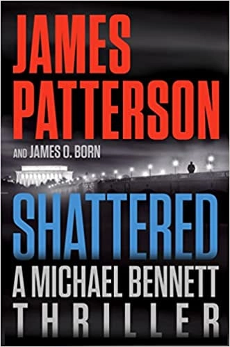 Shattered (A Michael Bennett Thriller Book 14) 