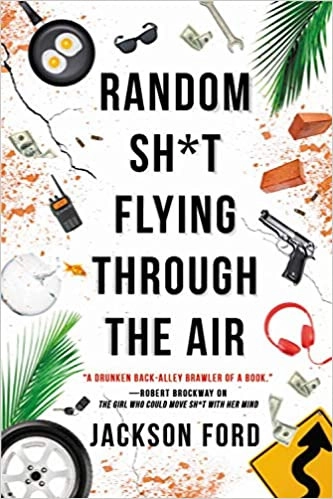 Random Sh*t Flying Through the Air: The Frost Files, Book 2 by Jackson Ford 