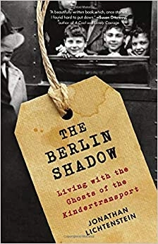 The Berlin Shadow by Jonathan Lichtenstein 