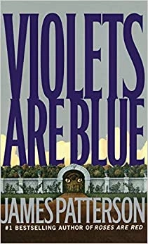 Violets Are Blue (Alex Cross Book 7) 