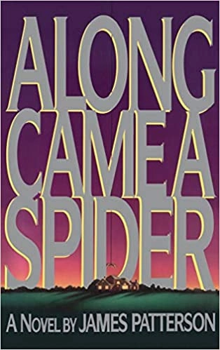 Along Came a Spider (Alex Cross Book 1) 