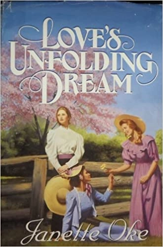 Love's Unfolding Dream (Love Comes Softly Book #6) 