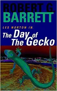 The Day of the Gecko: A Les Norton Novel 9 