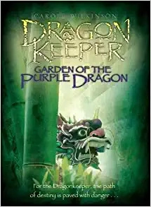 Dragonkeeper. Garden of the Purple Dragon 