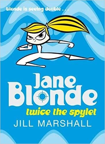 Twice the Spylet (Jane Blonde) 