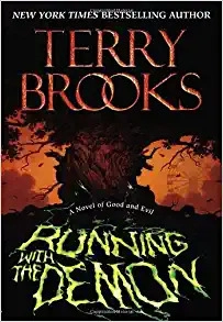 Running with the Demon (Pre-Shannara: Word and Void Book 1) 