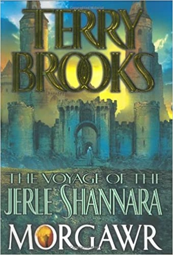 The Voyage of the Jerle Shannara: Morgawr 