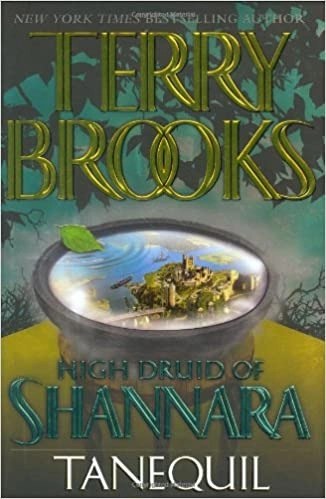 High Druid of Shannara: Tanequil (The High Druid of Shannara Book 2) 