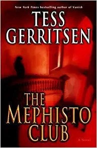 The Mephisto Club: A Rizzoli & Isles Novel 