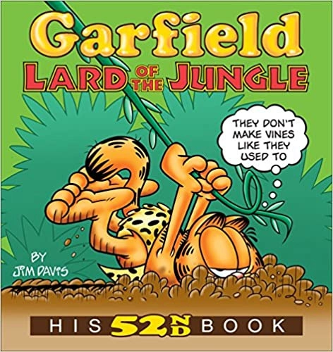 Garfield Lard of the Jungle: His 52nd Book (Garfield Series) 