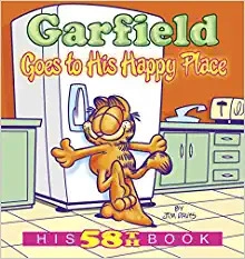 Garfield Goes to His Happy Place: His 58th Book (Garfield Series) 