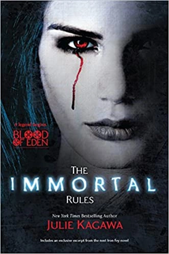The Immortal Rules (Blood of Eden Book 1) 