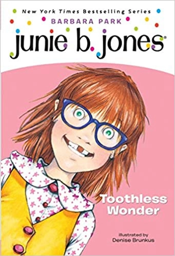 Junie B. Jones #20: Toothless Wonder 