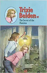 Image of The Secret of the Mansion (Trixie Belden Book 1)
