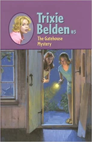 Image of The Gatehouse Mystery (Trixie Belden Book 3)