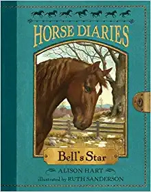 Horse Diaries #2: Bell's Star (Horse Diaries series) 