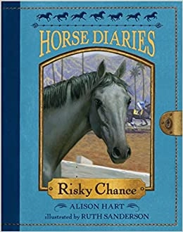 Horse Diaries #7: Risky Chance (Horse Diaries series) 