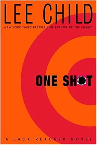 Jack Reacher: One Shot: A Novel 