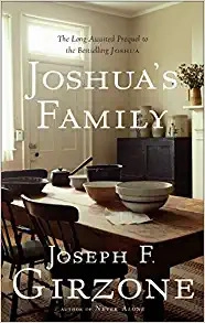 Joshua's Family: The Long-Awaited Prequel to the Bestselling Joshua 