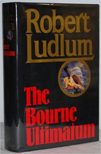 The Bourne Ultimatum: Jason Bourne Book #3 (Jason Bourne Series) 